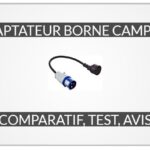 meilleur adaptateur borne camping