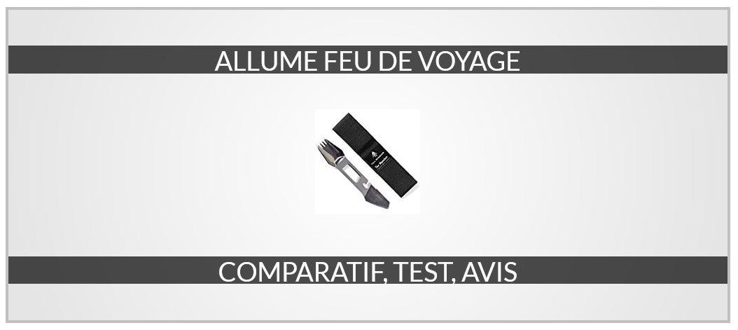 Meilleur allume-feu de voyage