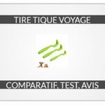 meilleur tire tique de voyage